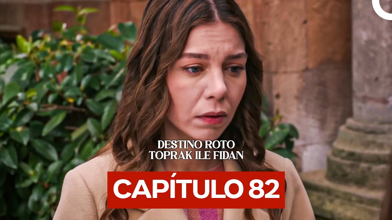 Destino Roto Capítulo 81 (Doblado en Español)