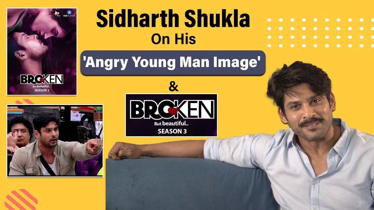 Sidharth Shukla On His 'Angry Young Man' Image | Era Of Ekta Kapoor & Is TV Regressive?