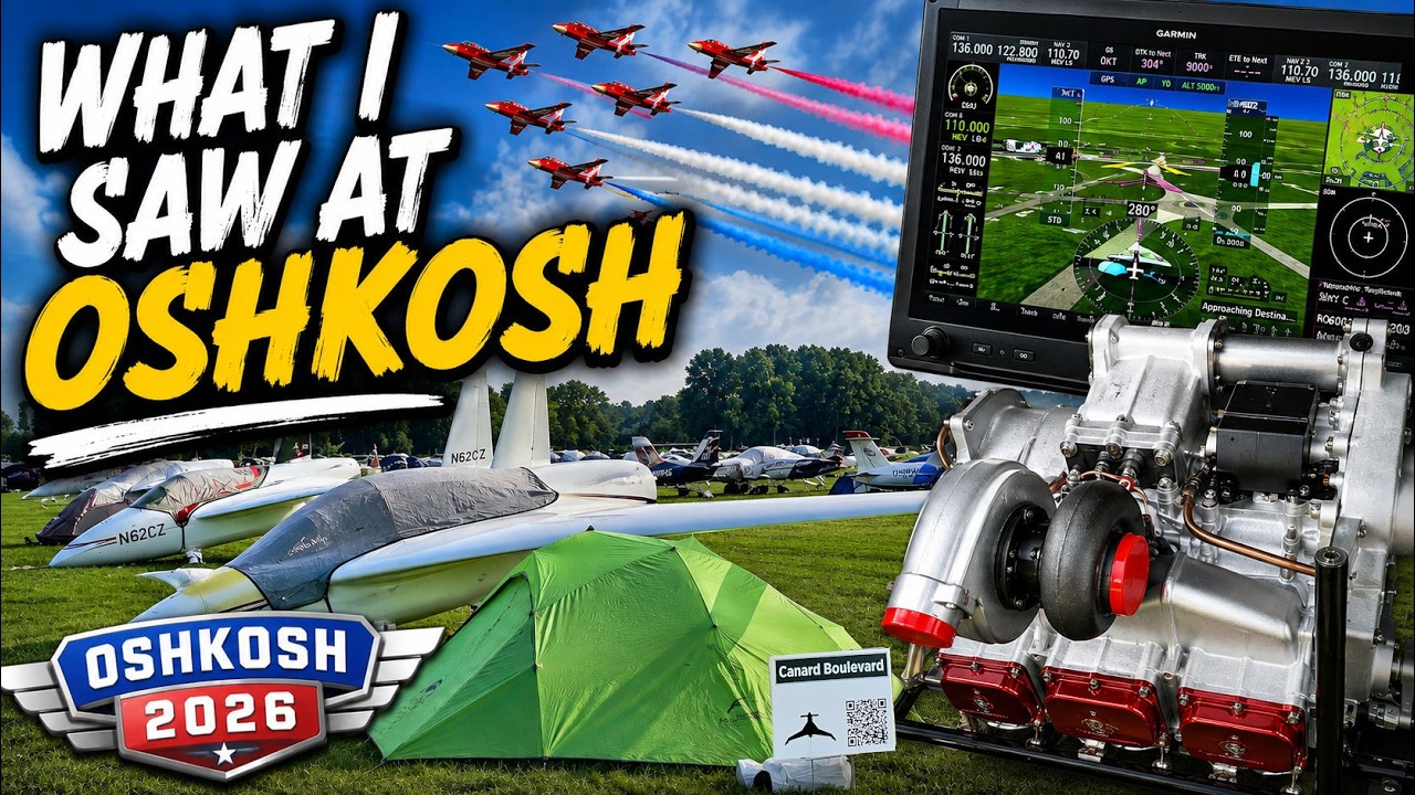 Oshkosh 2026: New Engines, Canards & the Garmin Panel Everyone's Talking About