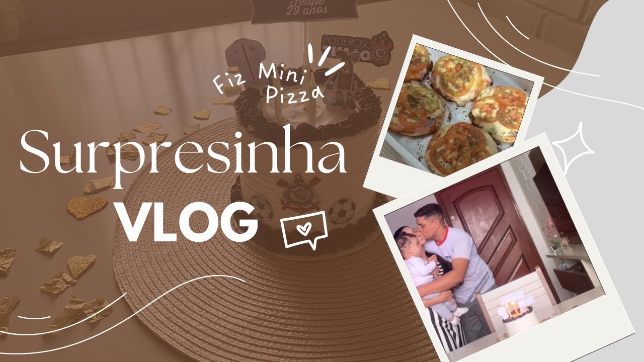 SURPRESINHA DE ANIVERSÁRIO PARA O MARIDO + MINI PIZZA✨
