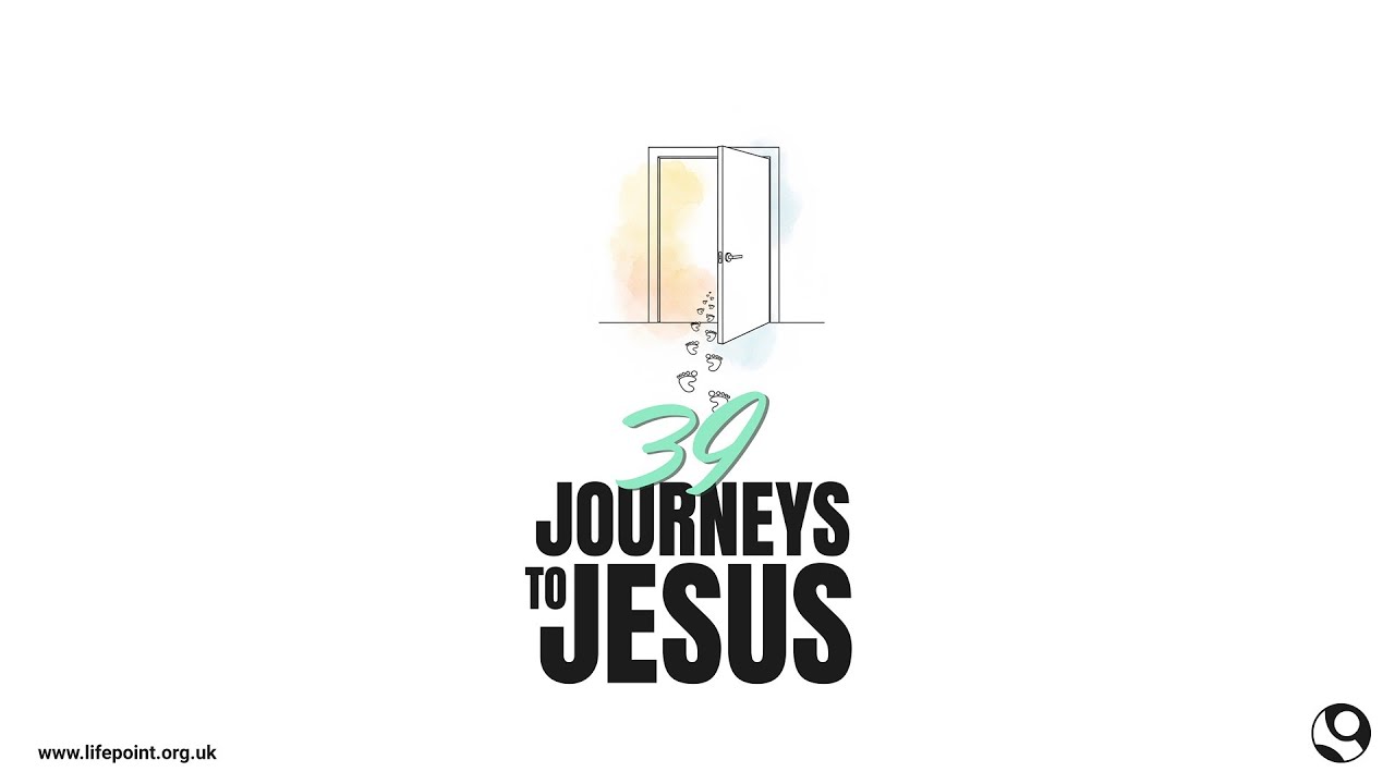 39 Journeys to Jesus - Mike Sutton-Smith (23 NOV 2025)