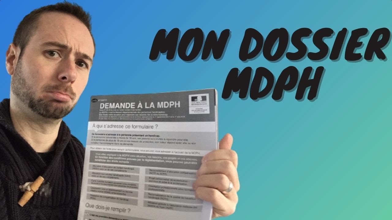 DOSSIER MDPH, AAH, RQHT C'EST QUOI?