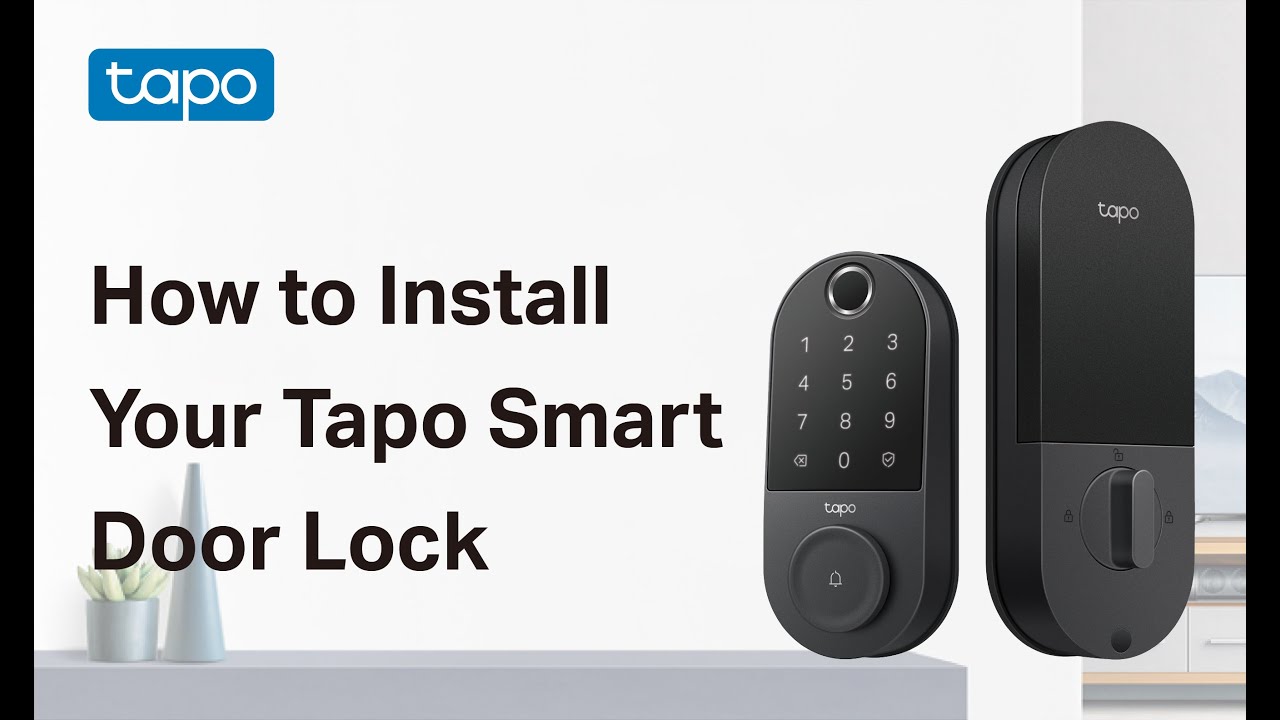 How to Install Your Tapo Smart Door Lock Tapo DL110