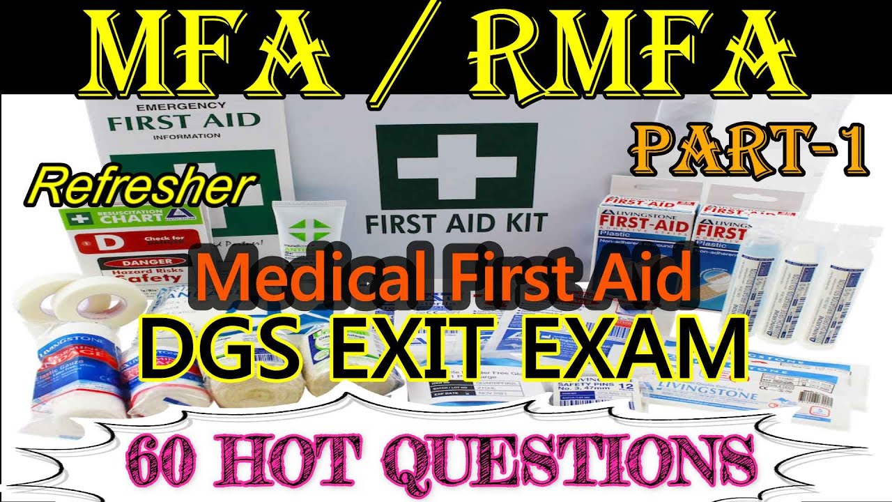 MFA REFRESHER MFA PART #1 / 60 HOT QUESTIONS & ANSWERS / REFRESHER MEDICAL FIRST AID / EXIT EXAM