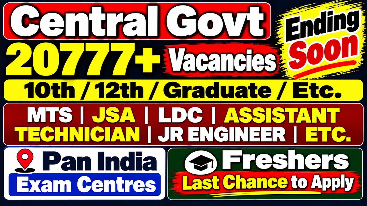 Central Govt 20,777+ Vacancy 2026 🔥 10th12thGraduate Pass 😍 Freshers Apply Now  Ending Soon
