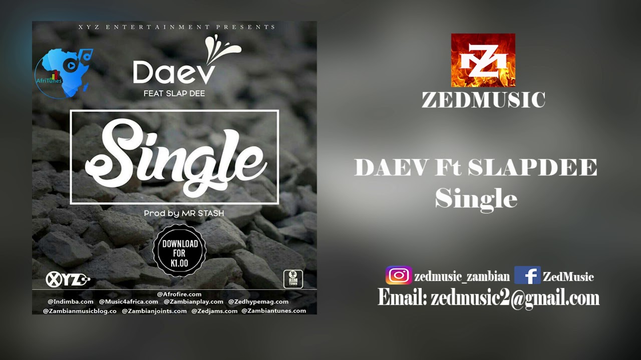 Daev Ft Slapdee Single (Audio) ZEDMUSIC 2018