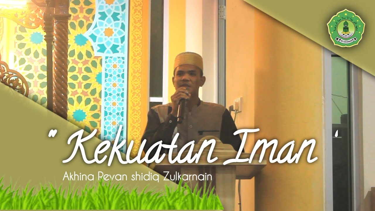KEKUATAN IMAN | Revan shidiq Zulkarnain 
