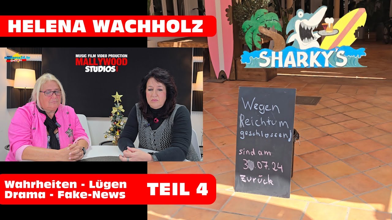 ❗ mallorca24.tv - SPEZIAL - Helena Wachholz - Wahrheiten - Lügen - Drama! Jetzt ansehen! ❗💥❗ Teil 4❗