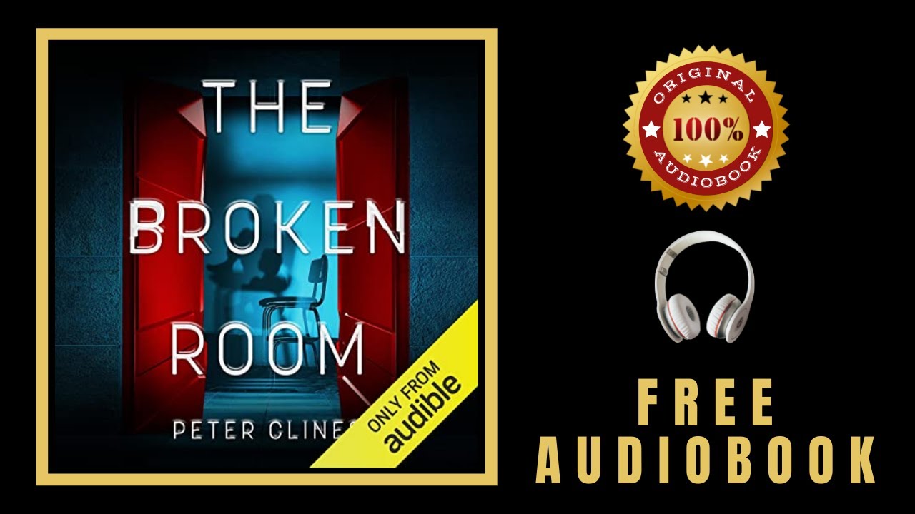 The Broken Room Audiobook 🎧 Peter Clines Audiobook - Free Audiobooks in English