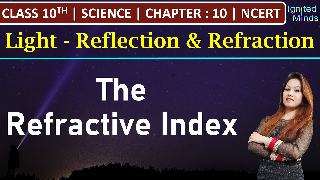 Class 10th Science | Refractive Index | Chapter 10 : Light | NCERT