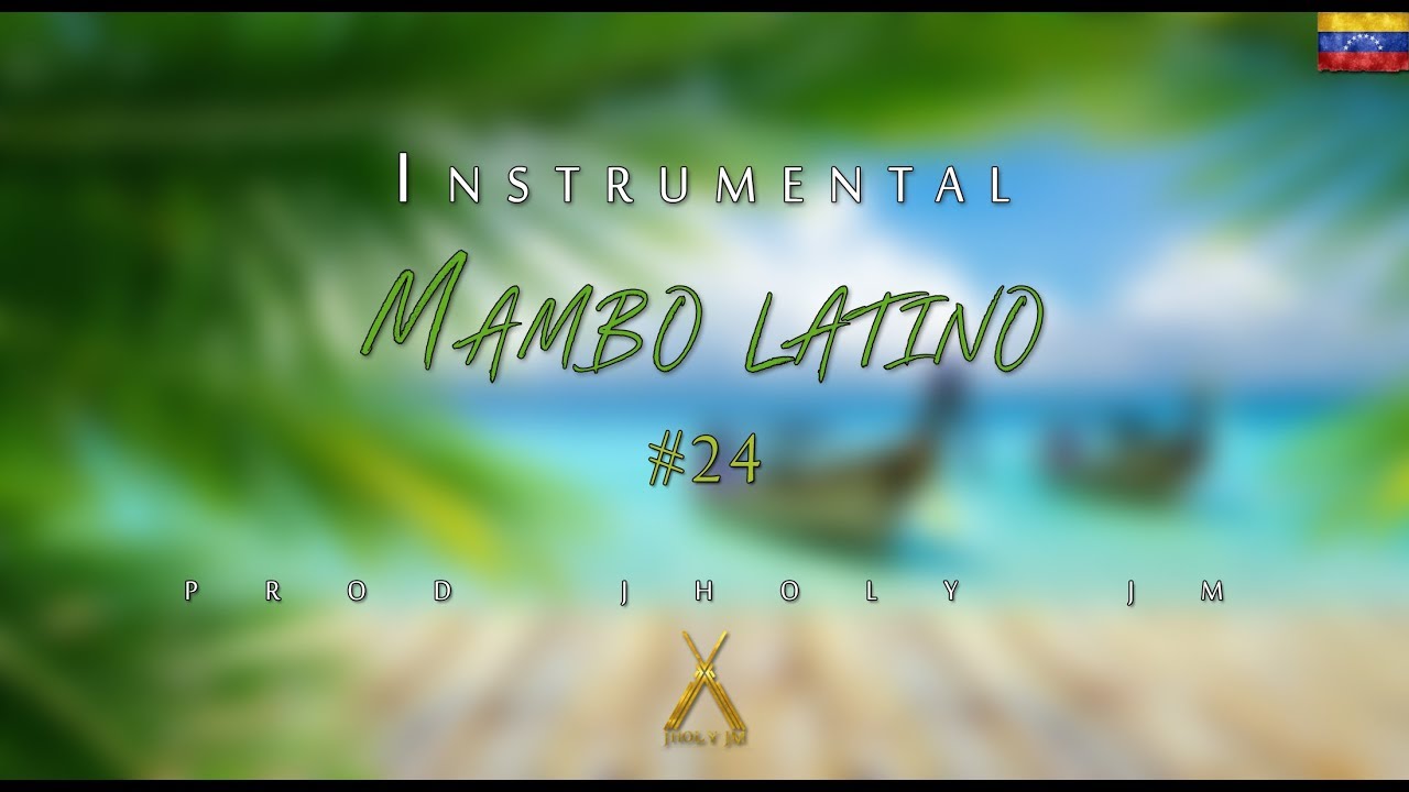 [VENDIDO]Instrumental- Mambo Latino #24 | Prod Jholy JM [VENDIDO]