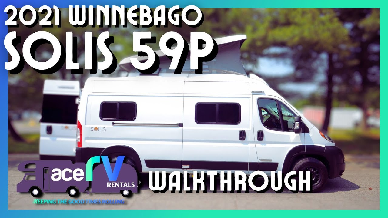 2021 Winnebago Solis 59P Walkthrough · Ace RV Rentals & Sales