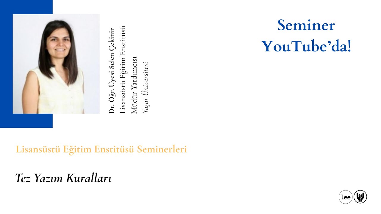 Dr. Öğr. Üyesi Selen Çekinir, Tez Yazım Kuralları