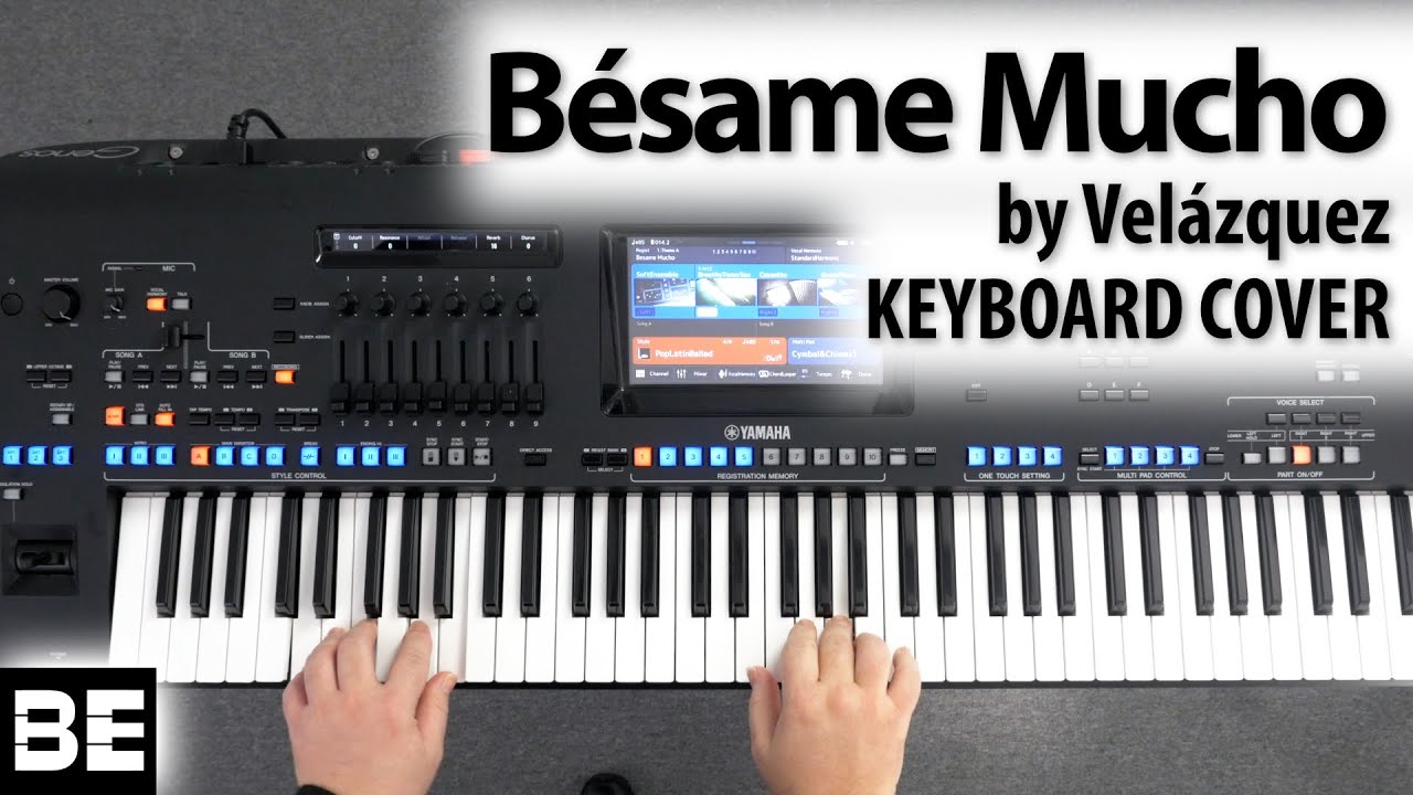 B&eacute;same Mucho [Kiss Me Much] (Vel&aacute;zquez) - Keyboard Cover by Bradley Eustace on Yamaha GENOS