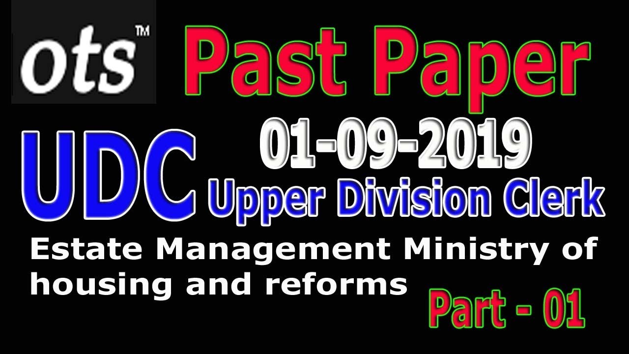 UDC / Junior Clerk Past paper (OTS) Dated : 01-09-2019 : Part - 01