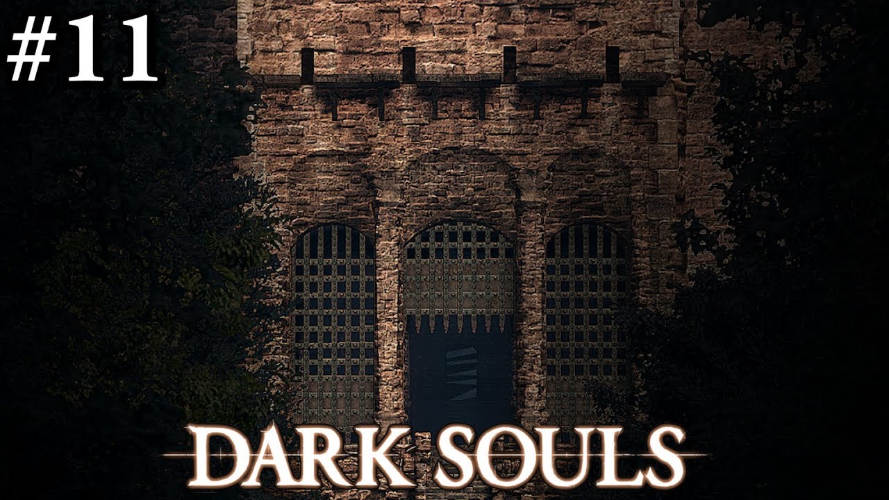 Dark Souls 1 | Walkthrough #11 (Sen's Fortress)