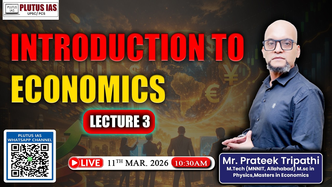 Introduction to Economics | Lecture 3 | Economics by Prateek Sir | Plutus IAS