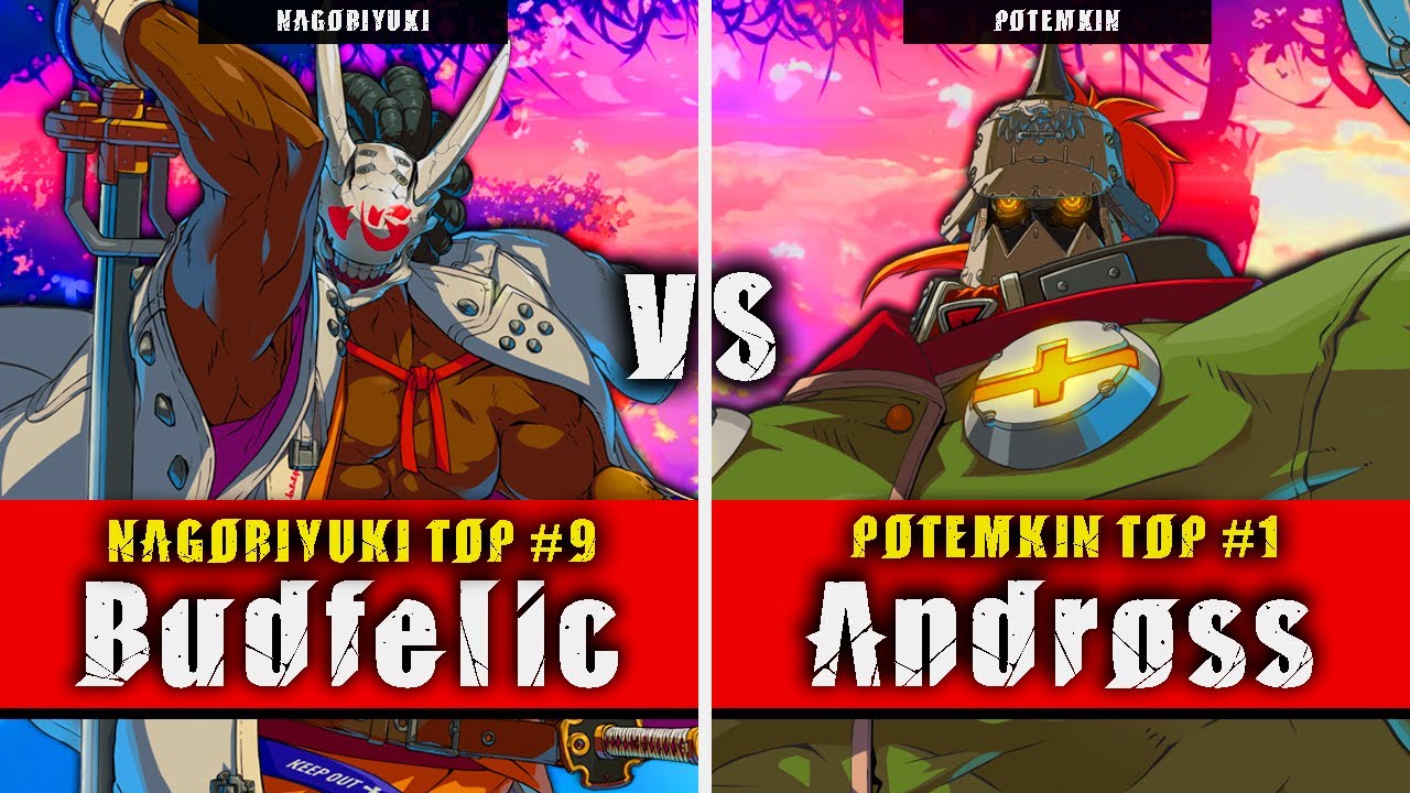GGST | Budfelic (Nagoriyuki) VS Andross (Potemkin) | Guilty Gear Strive High level gameplay