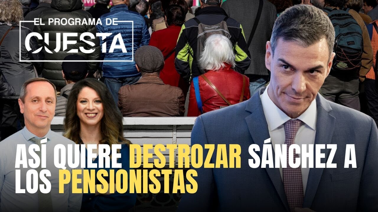 El nuevo atraco de Sánchez a los pensionistas