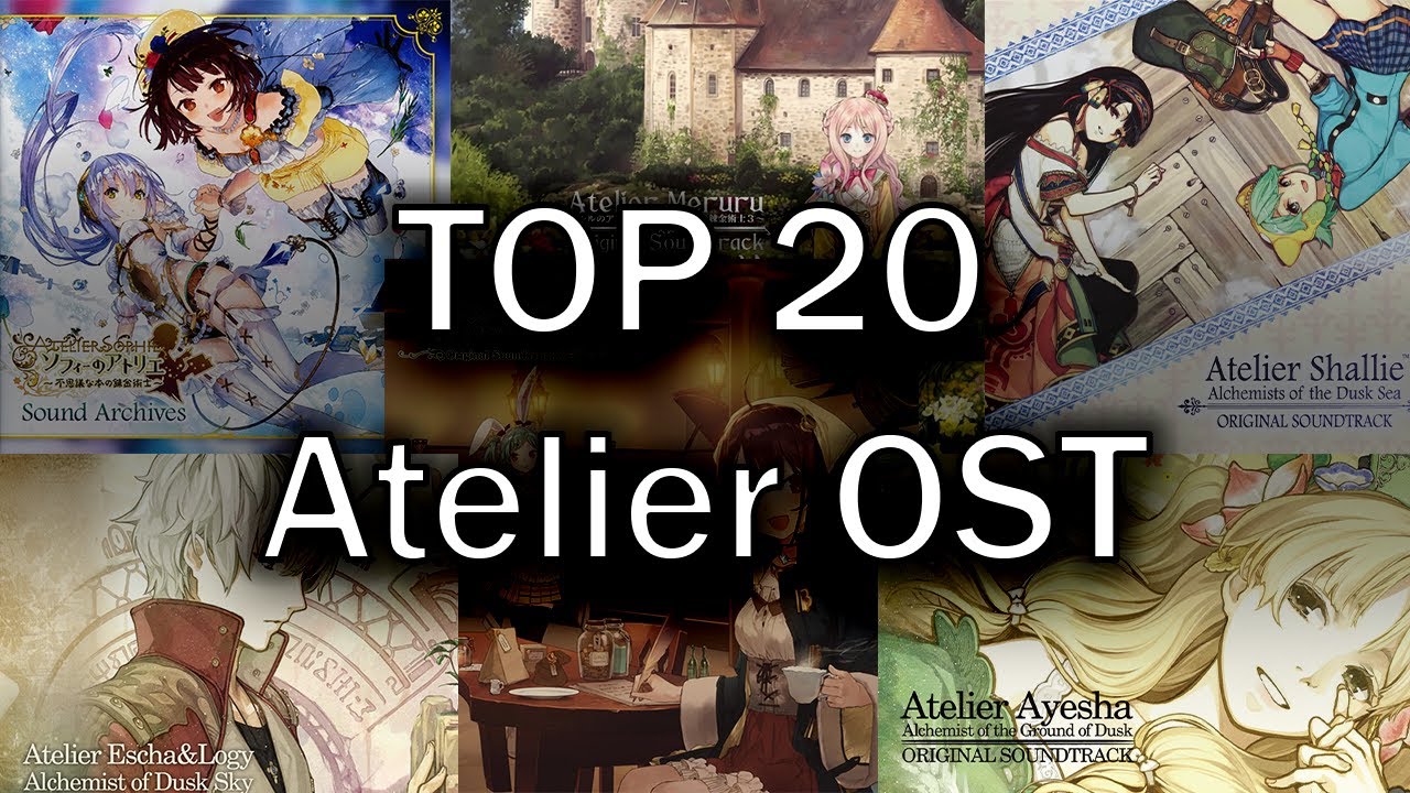 This is An Atelier Music Ranking (Isn't it Amazing ?)