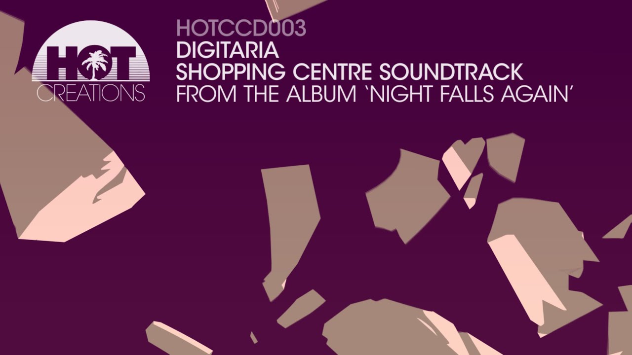 'Shopping Centre Soundtrack' - Digitaria
