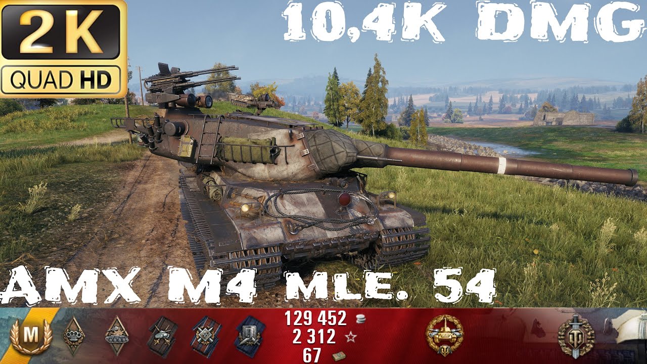 AMX M4 mle. 54 • 10,4K DMG 6 KILLS • World of Tanks