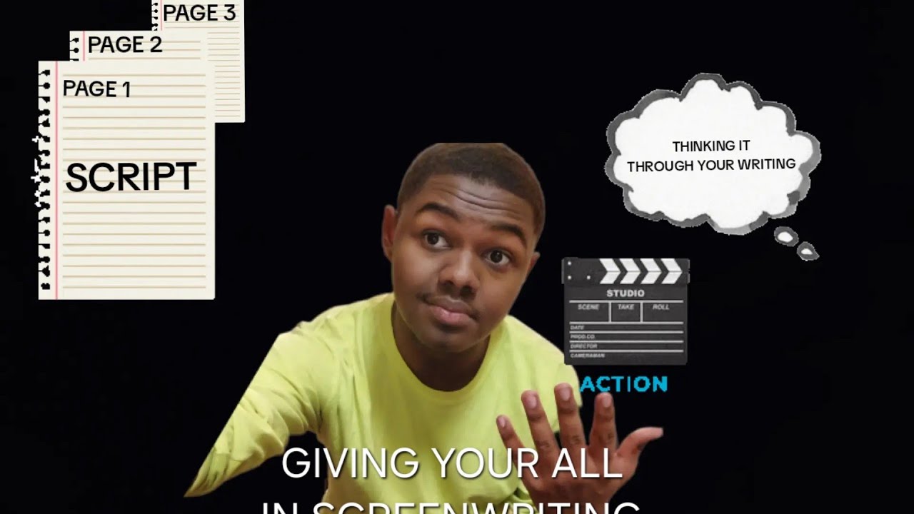 GIVING YOUR ALL IN SCREENWRITING 
