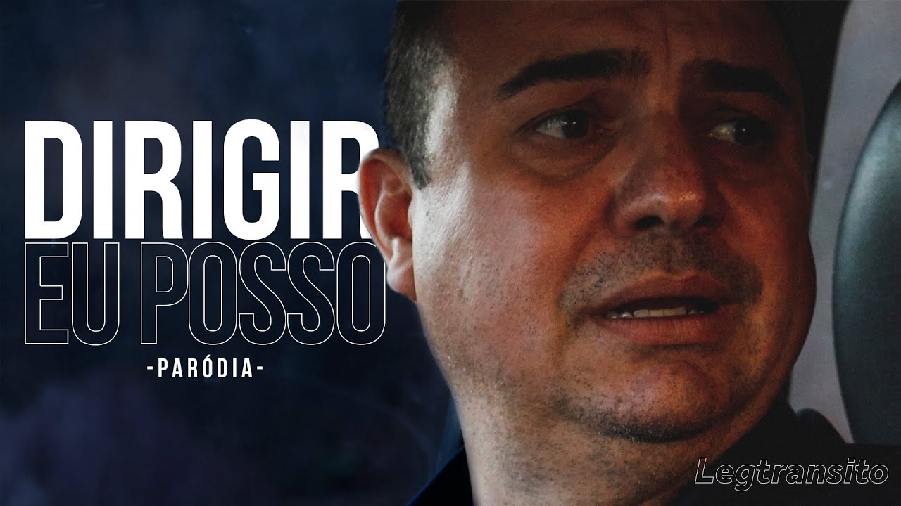 DIRIGIR EU POSSO - Par&oacute;dia Shape of You / LegTransito #RonaldoCardoso #LegTransito
