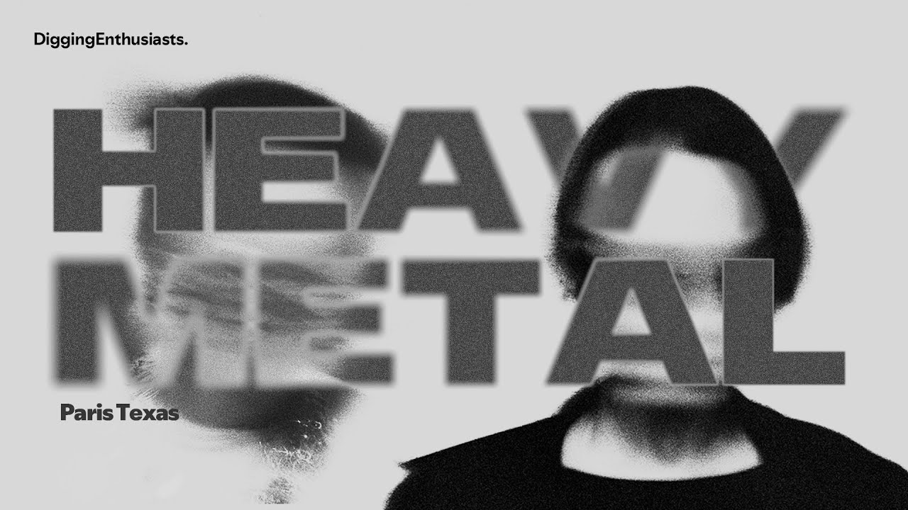 [가사해석] Paris Texas - HEAVY METAL