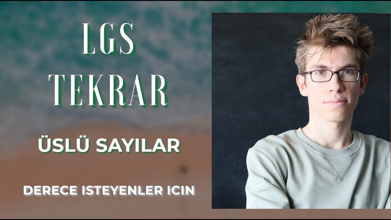 LGS ÜSLÜ SAYILAR TEKRARI (DERECE YAPMAK İSTEYEN İZLESİN!)
