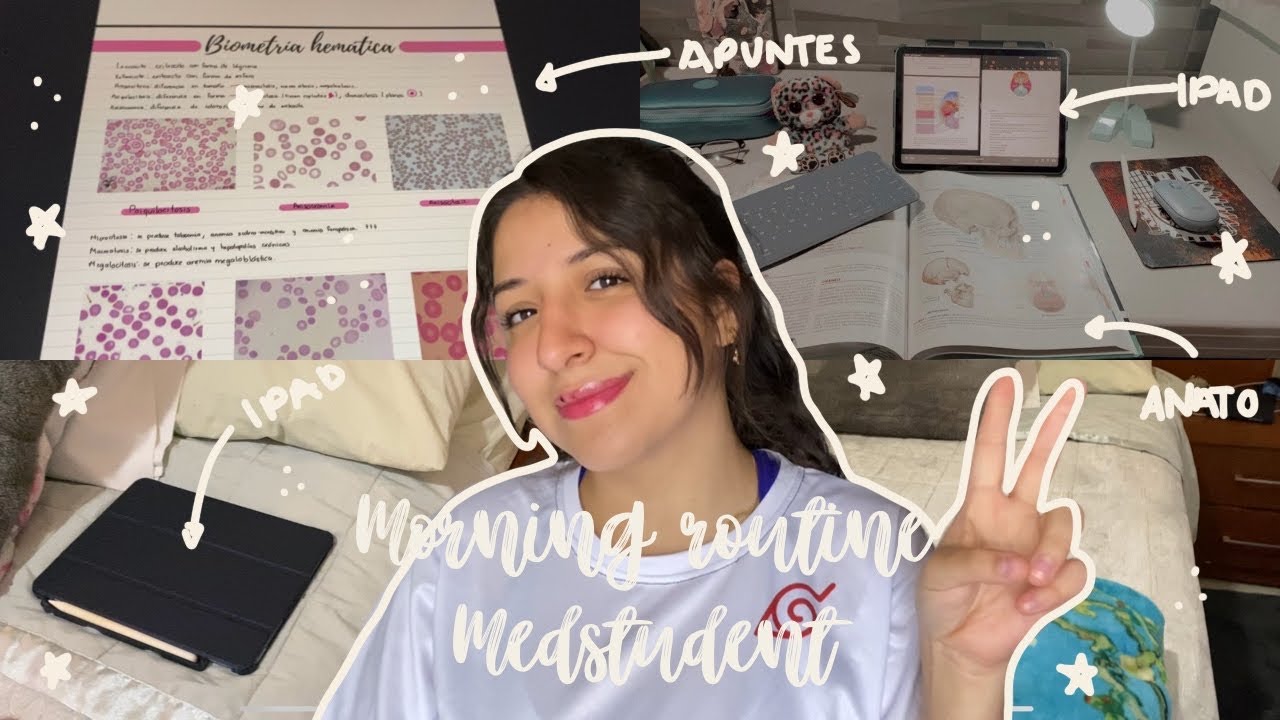 Rutina de ma&ntilde;ana de un estudiante de medicina! ✨💊