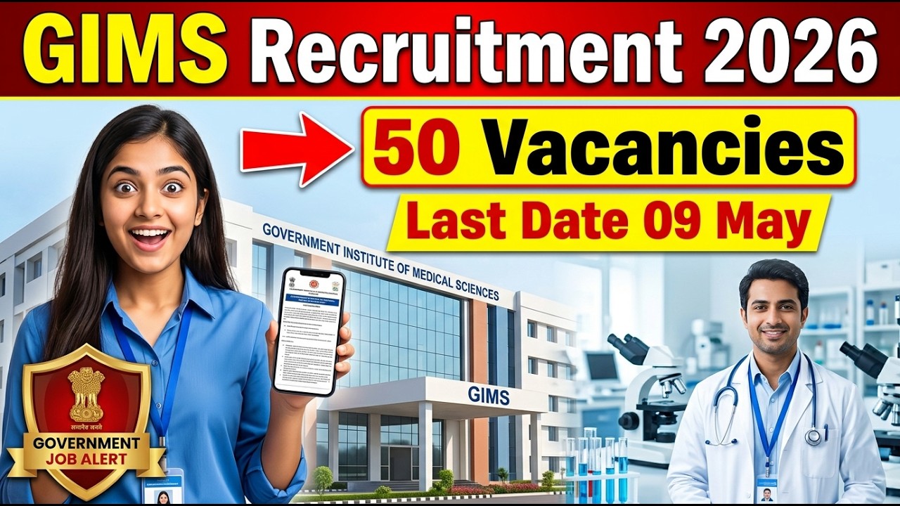 GIMS Technician Recruitment 2026 | 50 Vacancies | Apply Online | Last Date 09 May 2026