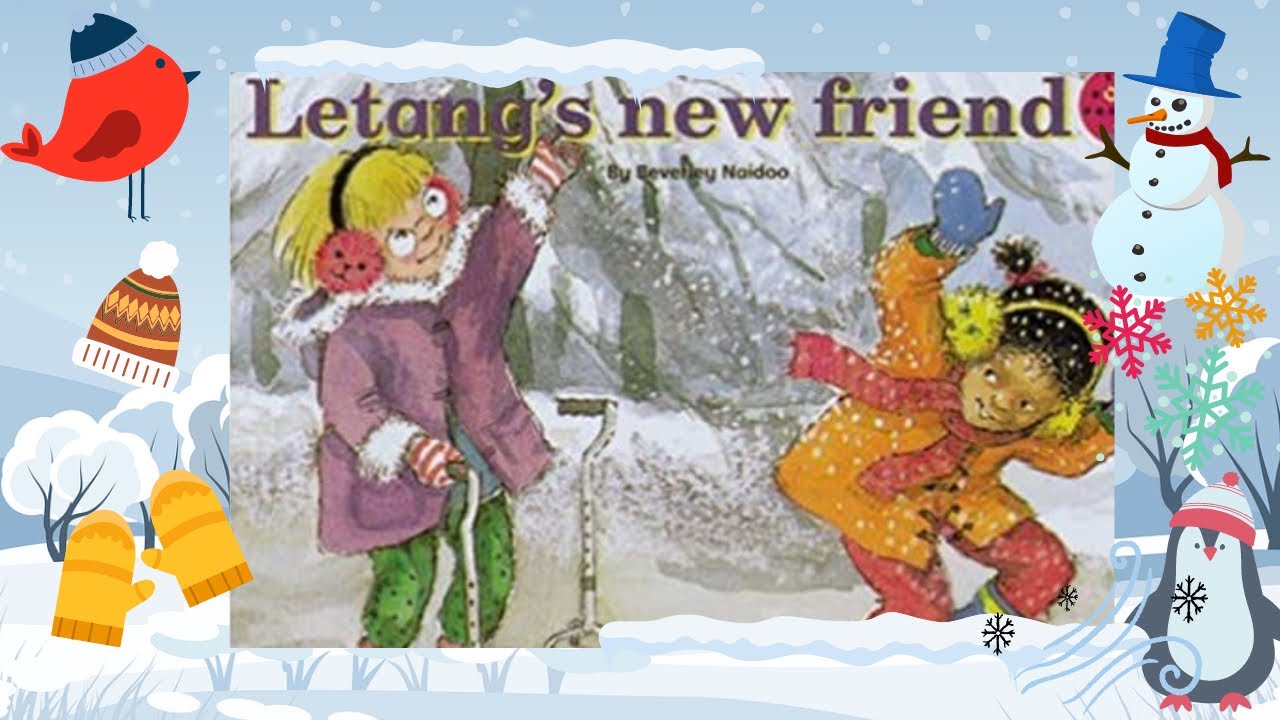 ❄️ Kids Book Read Aloud  LETANG'S NEW FRIEND By Beverley Naidoo I Winter Story for children