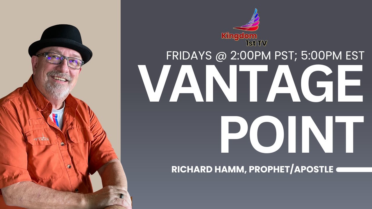 The Eternal Kingdom of Grace Part 2 | Vantage Point