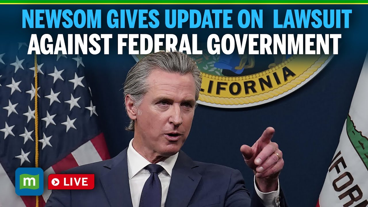 LIVE: Gavin Newsom gives update on California's lawsuit against federal government | N18G