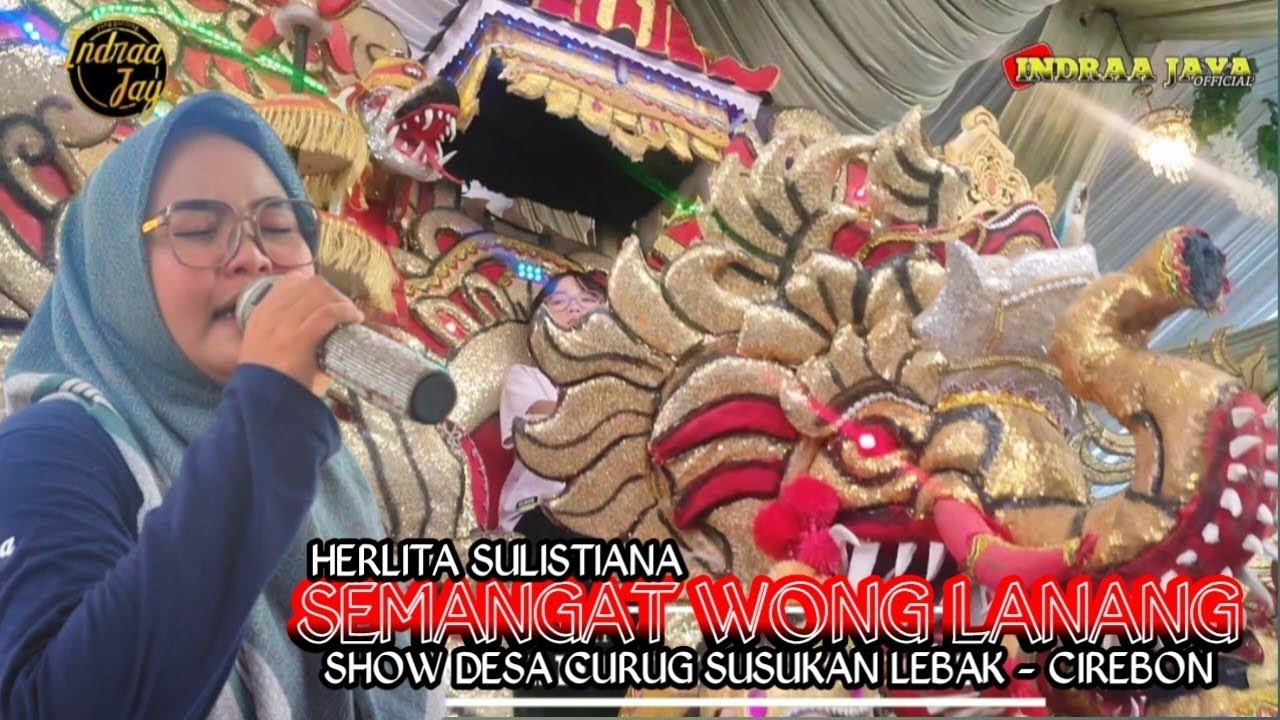 SEMANGAT WONG LANANG - VOC. HERLITA SULISTIANA || SHOW DESA CURUG SUSUKAN LEBAK - CIREBON