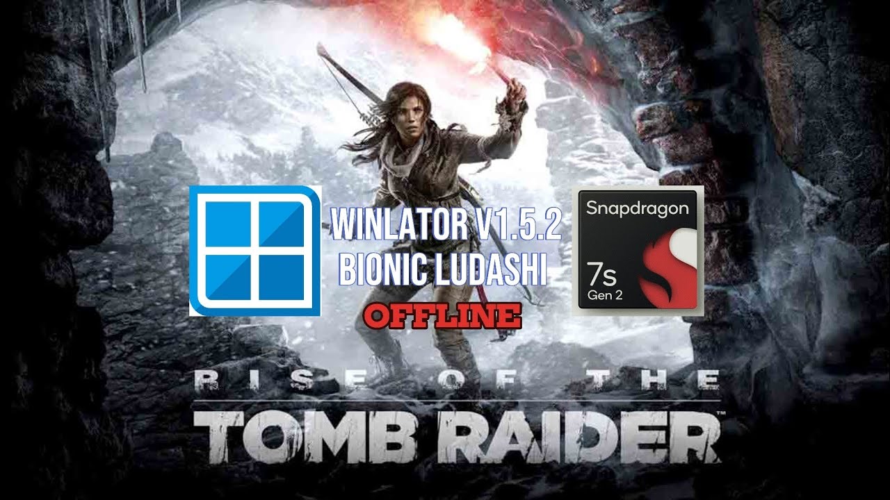 Winlator Ludashi - Gameplay Rise of the Tomb Raider (Windows) On Android || Snapdragon 7s Gen 2