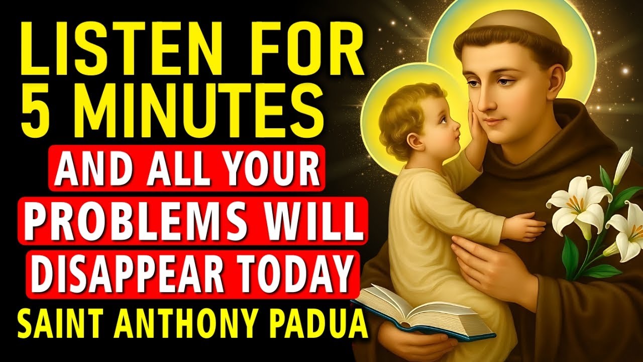 SAINT ANTHONY OF PADUA – LISTEN TO THIS PRAYER JUST ONCE AND RECEIVE YOUR MIRACLE IN A FEW HOURS!
