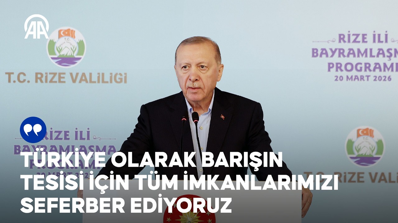 Cumhurbaşkanı Erdoğan: Türkiye olarak barışın tesisi için tüm imkanlarımızı seferber ediyoruz