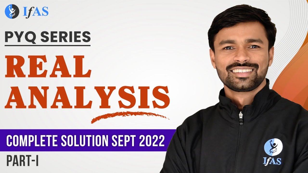 Real Analysis Sep 2022 Complete Solution  Part - I