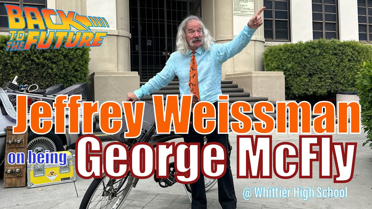 Jeffrey Weissman on Replacing Crispin Glover in Back to the Future 2 - at the Real Hill Valley High!