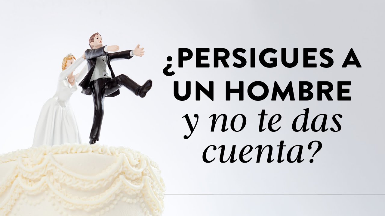 ¿Persigues a un hombre y no te das cuenta? | Martha Debayle