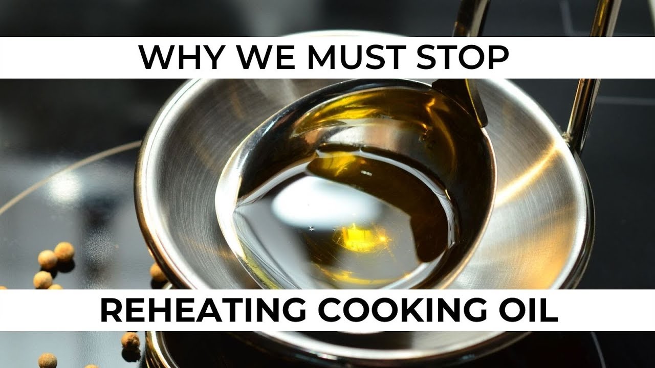 Episode 437 - Why You Must Not Reheat Food Cooked in Oil