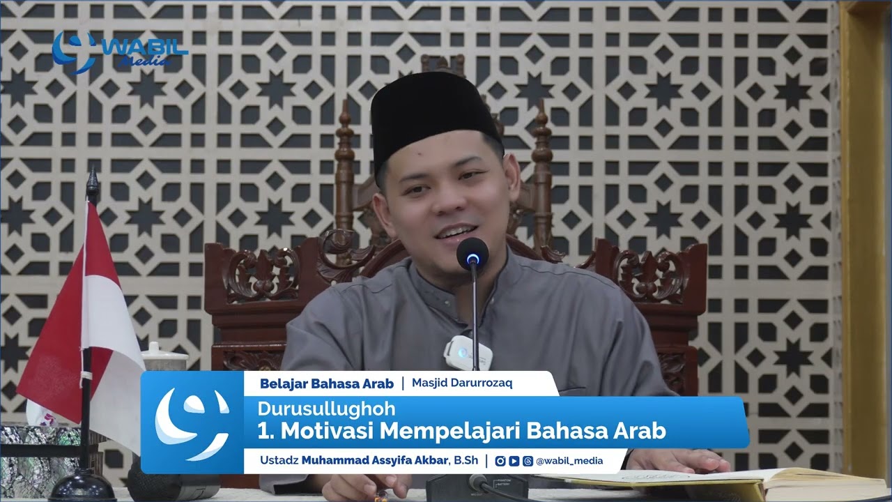 Durusullughoh #1 | Motivasi Belajar B. Arab - hlm 5-11 | Ust. Muhammad Assyifa Akbar, B.Sh