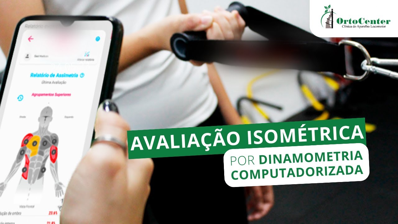 Avaliação isométrica por dinamometria computadorizada | Dr. Philippe Carvalho