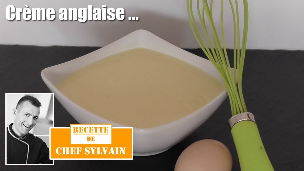 La crème anglaise - Recette par Chef Sylvain