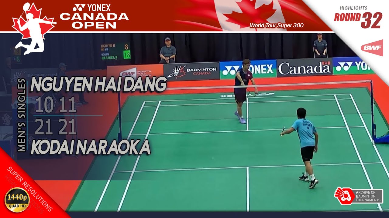 Nguyen Hai Dang vs Kodai Naraoka | Canada Open 2025 | R16 MS Highlights