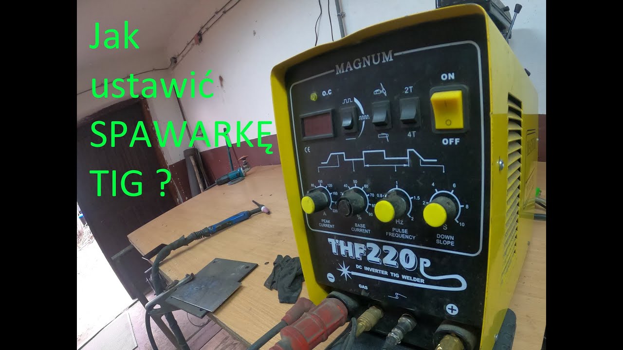 Jak ustawić spawarkę TIG ? / How to set TIG ?