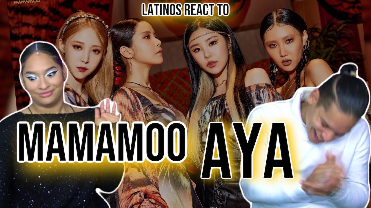 Latinos react to 마마무 (MAMAMOO) - AYA | REACTION