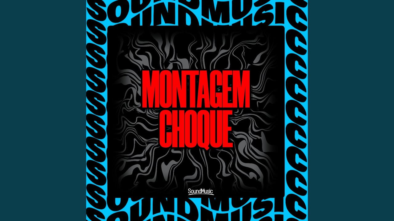 MONTAGEM CHOQUE - (SLOWED)